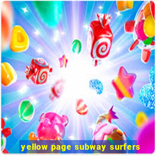 yellow page subway surfers